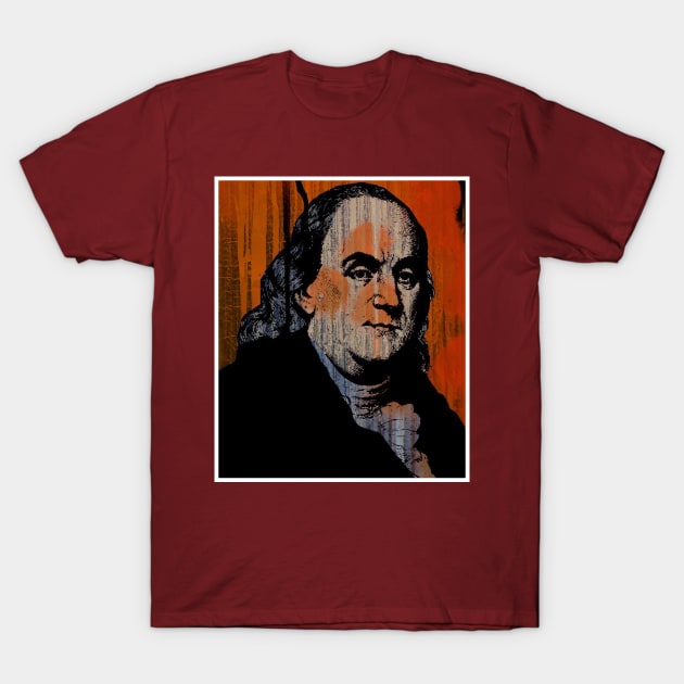 Benjamin Franklin T-Shirt by truthtopower